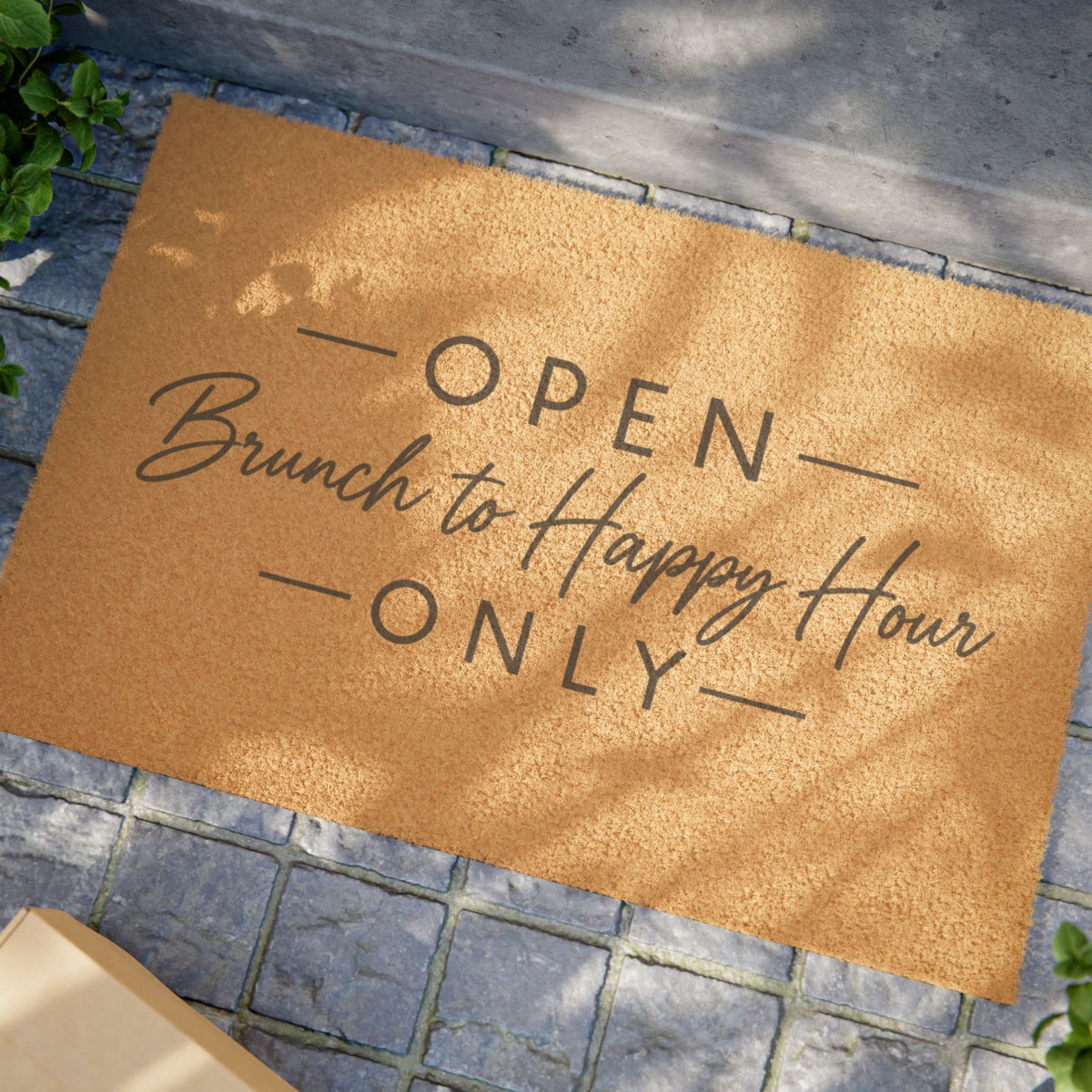 Doormat — "Open Brunch to Happy Hour Only" Welcome Mat
