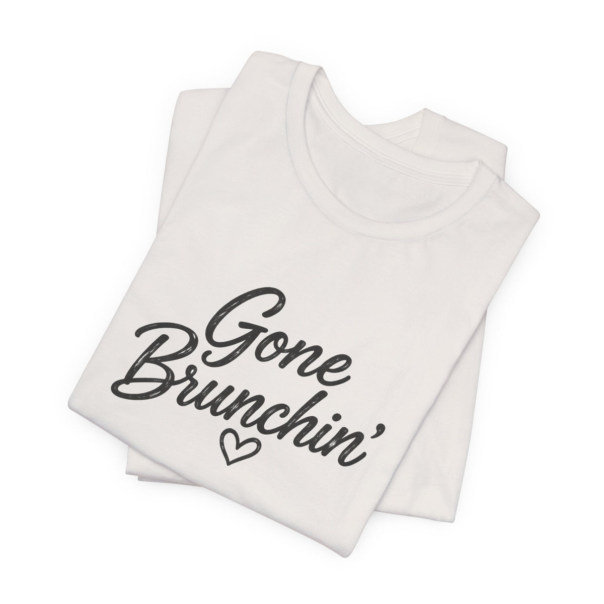Gone Brunchin' Tee — Funny Brunch Shirt with Heart Graphic