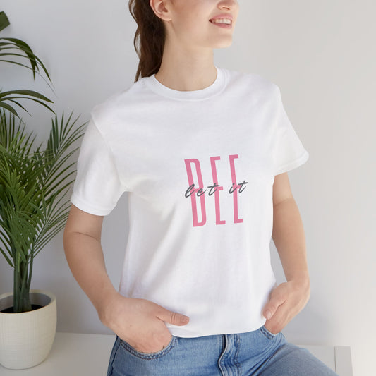 T-shirt Let It BEE