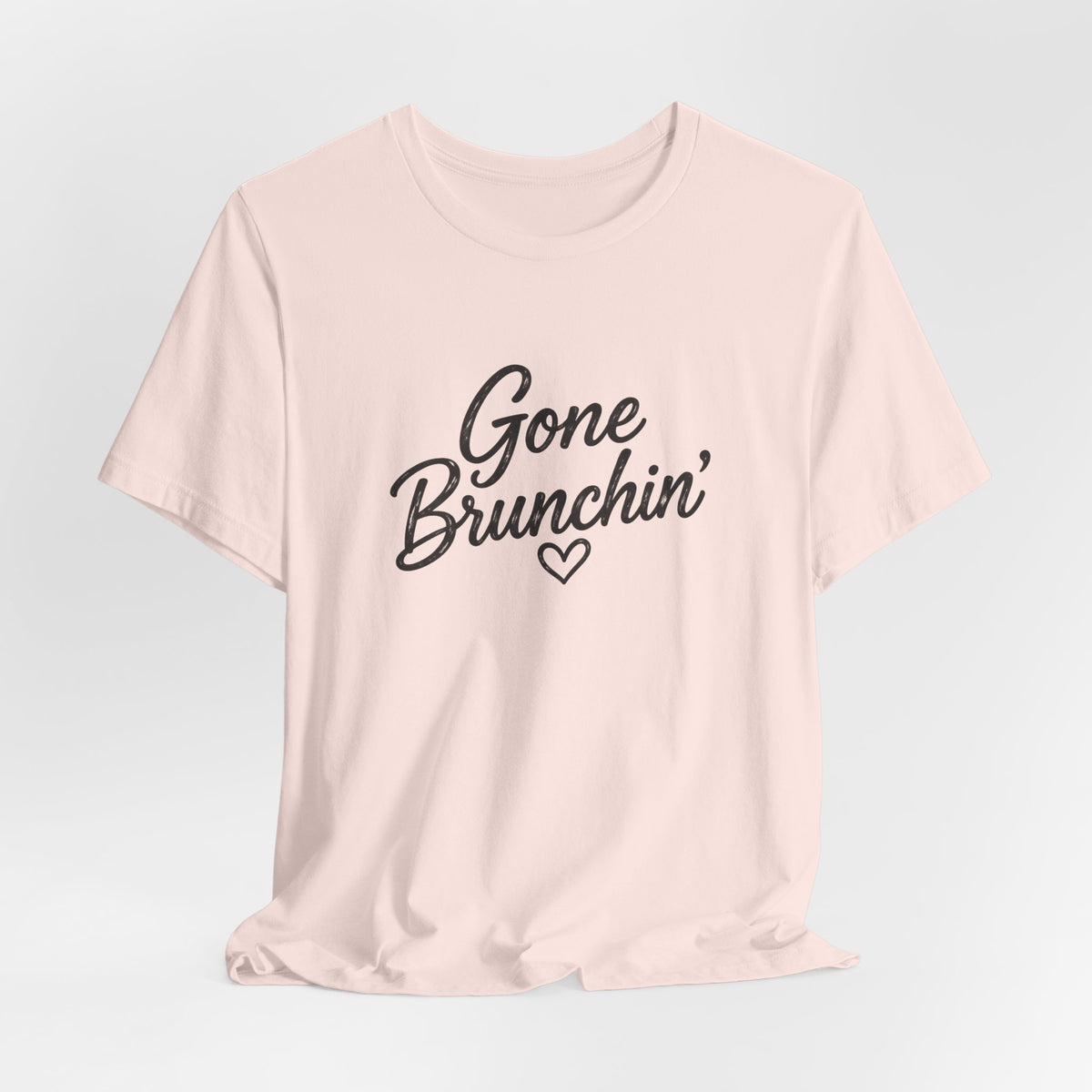 Gone Brunchin' Tee — Funny Brunch Shirt with Heart Graphic